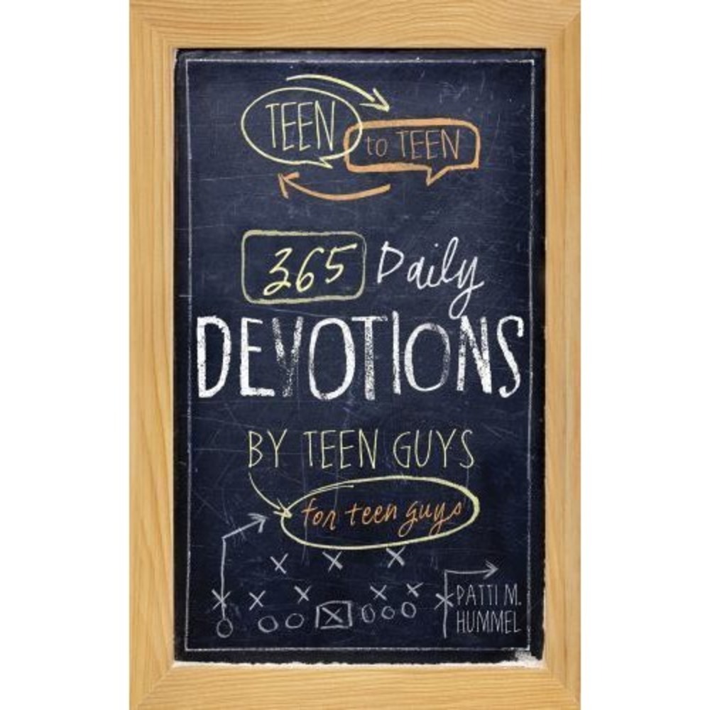 Teen to Teen : 365 Daily Devotions for Teen Guys by Patti M. Hummel Hardback